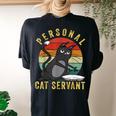 Personal Cat Servant Cat Mom Cat Dad Women's Oversized Comfort T-Shirt Back Print Black