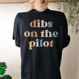 Pilot Wife Vintage Retro Groovy Dibs On The Pilot Women's Oversized Comfort T-Shirt Back Print Black
