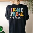 In My Pre-K Era Back To School Retro Groovy Pre-K Teachers Women's Oversized Comfort T-shirt Back Print Black