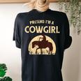 Pretend Im A Cowgirl Halloween Party Costume Women's Oversized Comfort T-Shirt Back Print Black