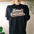 Retro School Counselor Counseling Teacher Appreciation Women's Oversized Comfort T-shirt Back Print Black