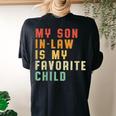 My Son In Law Is My Favorite Child Matching Family Women's Oversized Comfort T-Shirt Back Print Black
