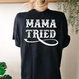 Southern Western Country Outlaw Music Mama Tried Women's Oversized Comfort T-shirt Back Print Black