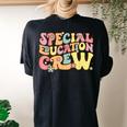 Special Educator Sped Teacher Special Education Crew Women's Oversized Comfort T-shirt Back Print Black