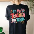 In My Teacher Era Back To School Retro First Day Of School Women's Oversized Comfort T-shirt Back Print Black
