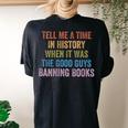 Tell Me A Time In History When It Was Good Guys Banning Book Women's Oversized Comfort T-Shirt Back Print Black
