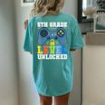 5Th Grade Level Unlocked Gamer First Day Of School Boys Women's Oversized Comfort T-shirt Back Print Chalky Mint