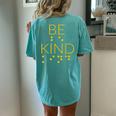 Braille Dots Be Kind Visually Impaired For Teacher Women's Oversized Comfort T-Shirt Back Print Chalky Mint