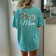 Cute Dog Mom Floral Dog Lover Women's Oversized Comfort T-Shirt Back Print Chalky Mint
