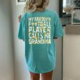 My Favorite Football Player Calls Me Grandma Sunflower Women's Oversized Comfort T-Shirt Back Print Chalky Mint