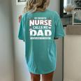 My Favorite Nurse Calls Me Dad Fathers Day For Grandpa Dad Women's Oversized Comfort T-Shirt Back Print Chalky Mint