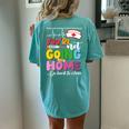 School Nurse You're Not Going Home Get Back To Class Women's Oversized Comfort T-shirt Back Print Chalky Mint