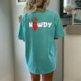 Howdy Country Western Wear Rodeo Cowgirl Southern Cowboy Women's Oversized Comfort T-Shirt Back Print Chalky Mint
