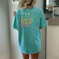 Its A Beautiful Day To Teach Stem Teacher Science Technology Women's Oversized Comfort T-shirt Back Print Chalky Mint
