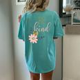 Be Kind Choose Kindness Antibullying Message Women's Oversized Comfort T-Shirt Back Print Chalky Mint