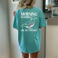 Morning Woody My Favorite Duck Hunting Hunter Women's Oversized Comfort T-shirt Back Print Chalky Mint