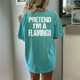 Pretend Im A Flamingo Easy Halloween Costume Women's Oversized Comfort T-Shirt Back Print Chalky Mint