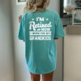 Retired Now I Work For My Grandkids Funny Retirement Grandpa Gift For Mens Women's Oversized Graphic Back Print Comfort T-shirt Chalky Mint