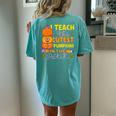 I Teach The Cutest Pumpkins In The Patch Teacher Halloween Women's Oversized Comfort T-shirt Back Print Chalky Mint
