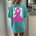 I Wear Pink For My Mom Pink Ribbon Breast Cancer Awareness Women's Oversized Comfort T-shirt Back Print Chalky Mint