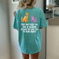 They Dont Keep You On A Leash Dog Cat Mom Dad Humor Women's Oversized Comfort T-Shirt Back Print Chalky Mint