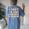 I Cant Im Busy Growing A Human Future Mom Quotes Women's Oversized Comfort T-Shirt Back Print Blue Jean