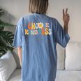 Choose Kindness Retro Groovy Daisy Be Kind Inspirational Women's Oversized Comfort T-Shirt Back Print Blue Jean