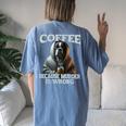 Coffee Because Murder Is Wrong Sarcastic Boxer Dog Grumpy Women's Oversized Comfort T-shirt Back Print Blue Jean
