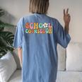 Counseling Office School Guidance Groovy Back To School Women's Oversized Comfort T-shirt Back Print Blue Jean