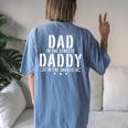 Dad In The Streets Daddy In The Sheets Sarcastic Dad Women's Oversized Comfort T-shirt Back Print Blue Jean