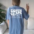 Eighth Grade Crew Happy First Day Of School 8Th Grade Back Women's Oversized Comfort T-shirt Back Print Blue Jean