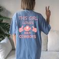 This Girl Loves Her Cowboys Cute Football Cowgirl Women's Oversized Comfort T-Shirt Back Print Blue Jean