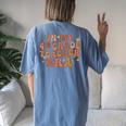 Groovy In My 4Th Grade Teacher Era Back To School First Day Women's Oversized Comfort T-shirt Back Print Blue Jean