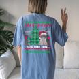 I Hate That Tree Cats Christmas Tree Ugly Xmas Sweater Women's Oversized Comfort T-shirt Back Print Blue Jean