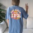 Hot Girls Have Ibs Groovy 70S Irritable Bowel Syndrome Women's Oversized Comfort T-Shirt Back Print Blue Jean