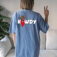 Howdy Country Western Wear Rodeo Cowgirl Southern Cowboy Women's Oversized Comfort T-Shirt Back Print Blue Jean