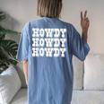 Howdy Western Cowboy Cowgirl Rodeo Country Southern Girl Women's Oversized Comfort T-Shirt Back Print Blue Jean