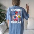 Just Here To Bang Chicken 4Th Of July Us Flag Firecrackers Women's Oversized Graphic Back Print Comfort T-shirt Blue Jean