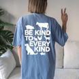 Be Kind To Every Kind Vegan Animal Lover Apparel Women's Oversized Comfort T-Shirt Back Print Blue Jean