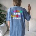 Kindness Is Free Sprinkle It Everywhere Be Kind Women's Oversized Comfort T-shirt Back Print Blue Jean