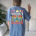 Last Day Of Schools Out For Summer Vacation Teachers Women's Oversized Comfort T-Shirt Back Print Blue Jean