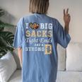 I Love Big Sacks Tight Ends And Strong D Heart Football Women's Oversized Comfort T-shirt Back Print Blue Jean