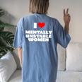 I Love Mentally Unstable Red Heart Sarcastic Women's Oversized Comfort T-shirt Back Print Blue Jean
