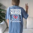 Neonatal Nurse Practitioner Nicu Nurses Rn Women's Oversized Comfort T-shirt Back Print Blue Jean