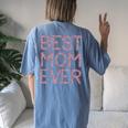 Pink Flowers Floral Best Mom Ever Women's Oversized Comfort T-Shirt Back Print Blue Jean