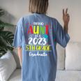 Proud Aunt Of A Class Of 2023 5Th Grade Graduate Women's Oversized Comfort T-Shirt Back Print Blue Jean