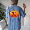 Pumpkin Pie Math I Halloween Thanksgiving Pi Day Halloween Women's Oversized Comfort T-shirt Back Print Blue Jean