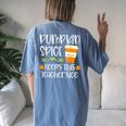 Pumpkin Spice Keeps This Teacher Nice Fall Halloween Autumn Women's Oversized Comfort T-shirt Back Print Blue Jean