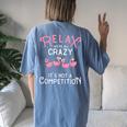 Relax Were All Crazy Its Not A Competition Flamingo Women's Oversized Comfort T-Shirt Back Print Blue Jean