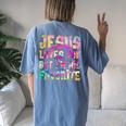 Retro Jesus Loves You But I'm His Favorite Tie Dye Christian Women's Oversized Comfort T-shirt Back Print Blue Jean